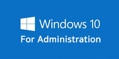 Windows 10 Administration